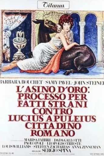 L'asino d'oro: processo per fatti strani contro Lucius Apuleius cittadino romano (1970)