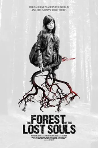 The Forest of Lost Souls (2017)