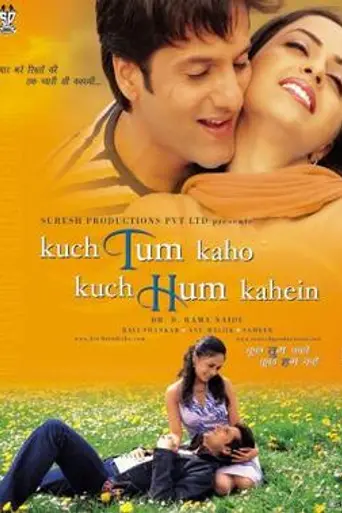 Kuch Tum Kaho Kuch Hum Kahein (2002)