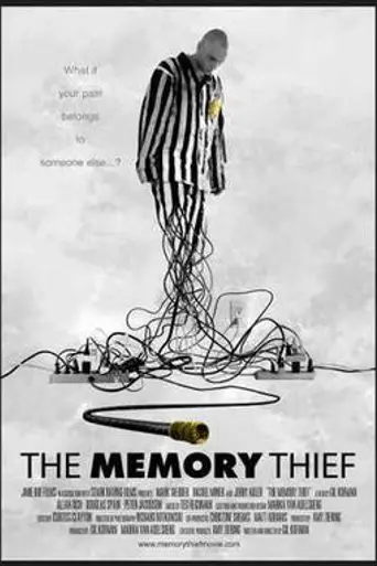 The Memory Thief (2007)