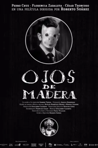 Ojos de madera (2017)