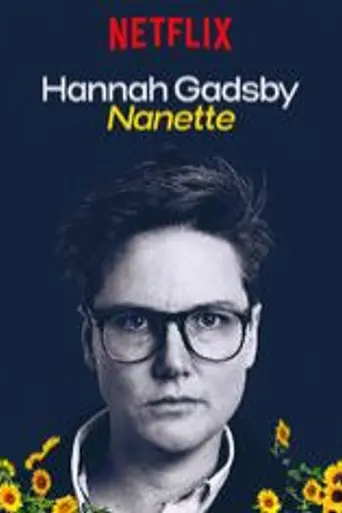 Hannah Gadsby: Nanette (2018)