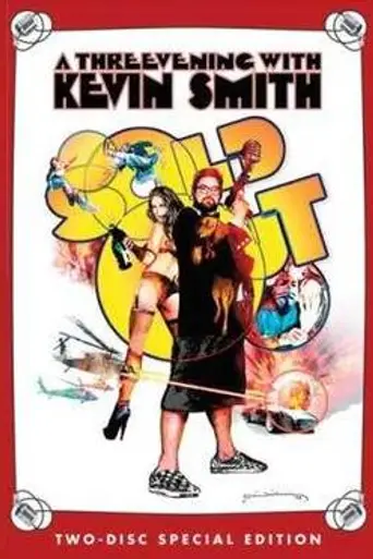Kevin Smith: Sold Out - A Threevening with Kevin Smith (2008)