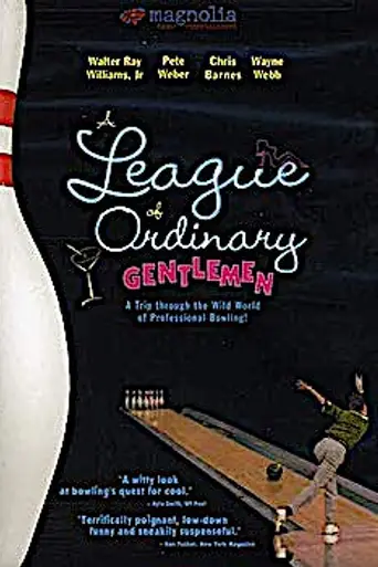 A League of Ordinary Gentlemen (2006)