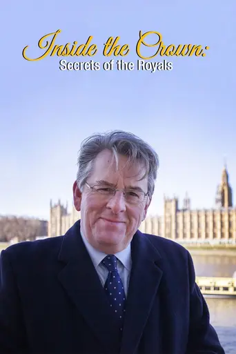 Inside the Crown: Secrets of the Royals (2020)