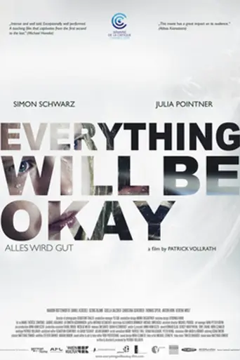 Everything Will Be Okay (2015)