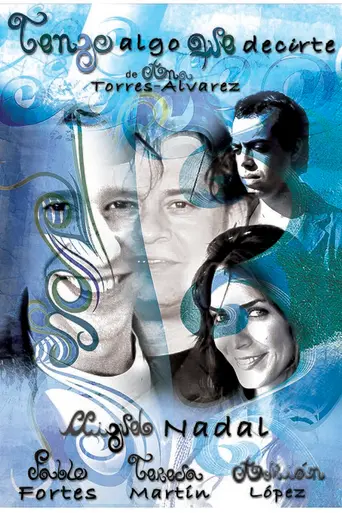 Tengo algo que decirte (2009)
