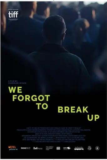 We Forgot to Break Up (2017)