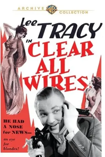 Clear All Wires! (1933)