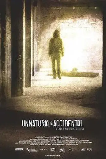 Unnatural & Accidental (2006)