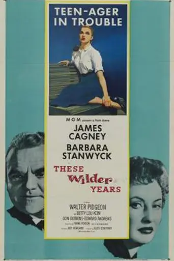 These Wilder Years (1956)