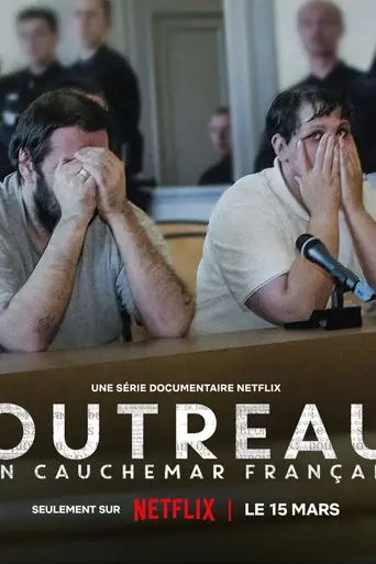 The Outreau Case: A French Nightmare (2024)