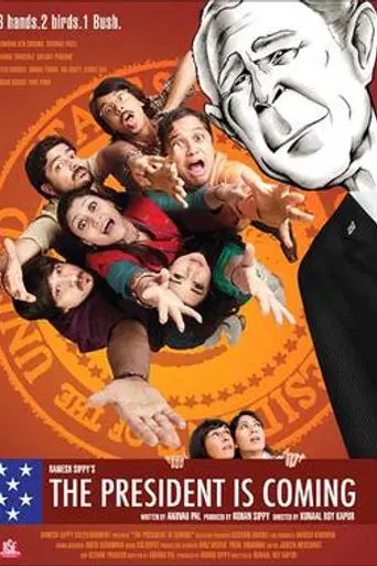 The President Is Coming (2009)