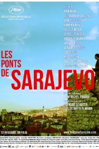Bridges of Sarajevo (2014)