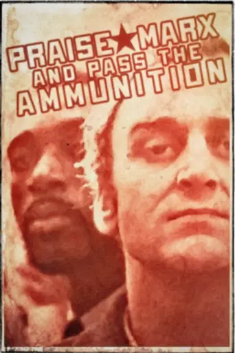 Praise Marx and Pass the Ammunition