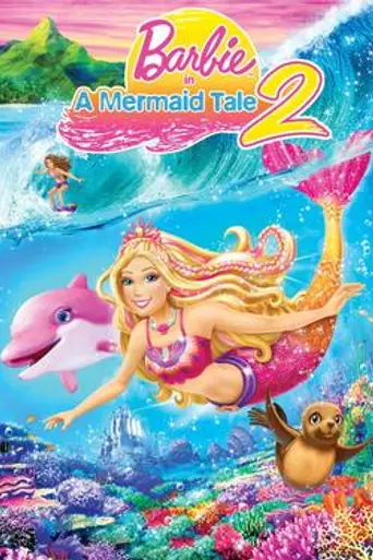 Barbie en Una aventura de sirenas 2 (2012)