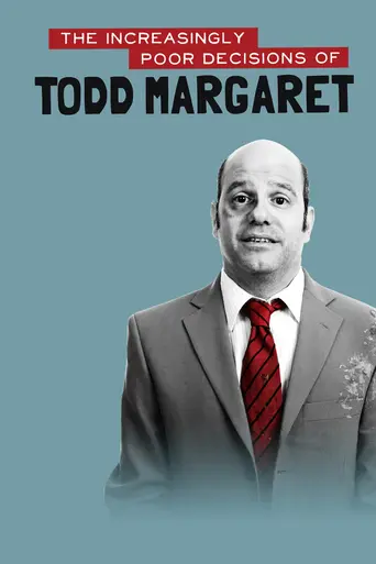 The Increasingly Poor Decisions of Todd Margaret (2010)