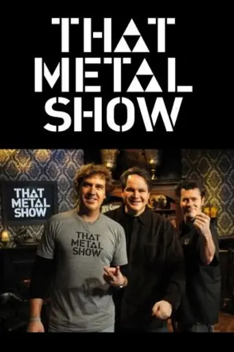 That Metal Show (2008)