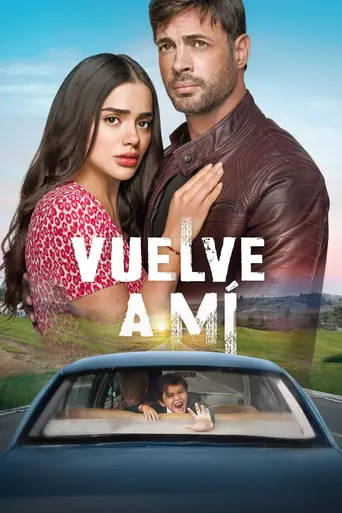 Vuelve a mí (2023)