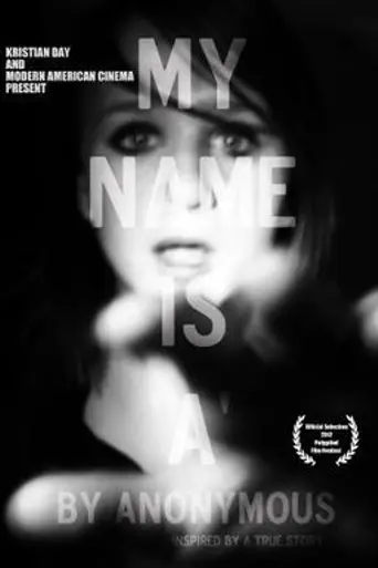 My Name Is 'A' by Anonymous (2012)