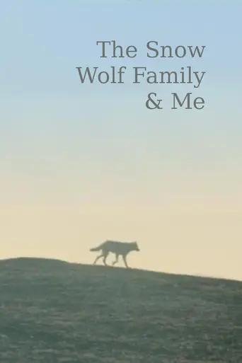Snow Wolf Family and Me (2014)