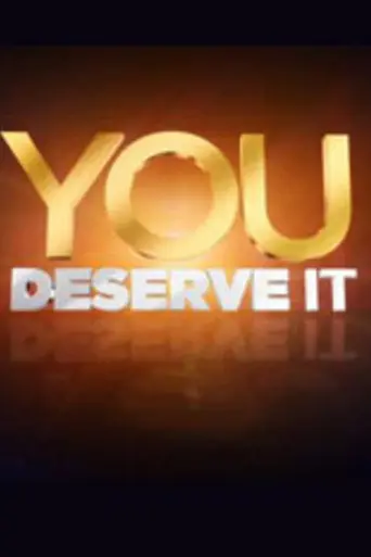 You Deserve It (2011)
