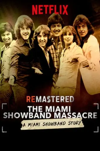 ReMastered: La masacre de la Miami Showband (2019)
