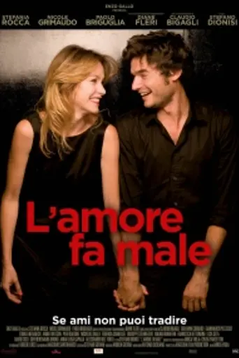 L'Amore fa Male (2011)