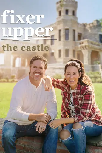 Fixer Upper: The Castle (2022)