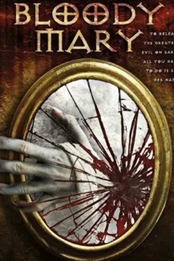 Bloody Mary (2006)
