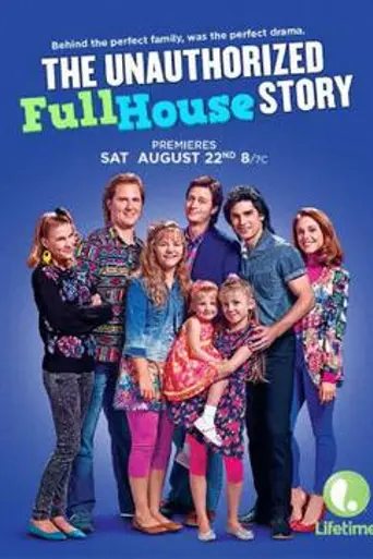The Unauthorized Full House Story (2015)