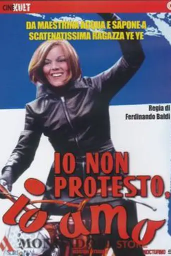 Io non protesto, io amo (1967)