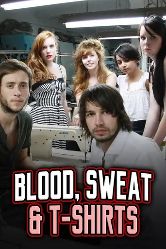 Blood, Sweat and T-shirts (2008)