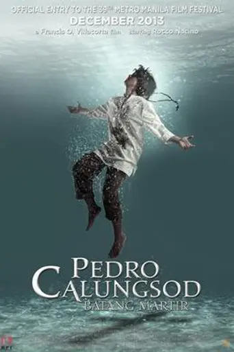 Pedro Calungsod: Batang Martir (2013)