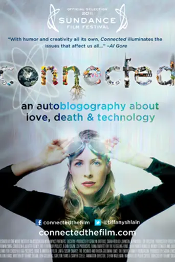 Connected: An Autoblogography About Love, Death & Technology (2011)