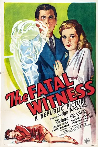 The Fatal Witness (1945)