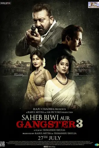 Saheb, Biwi Aur Gangster 3 (2018)