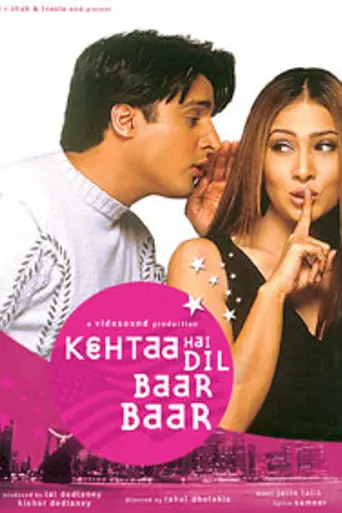 Kehtaa Hai Dil Baar Baar (2002)