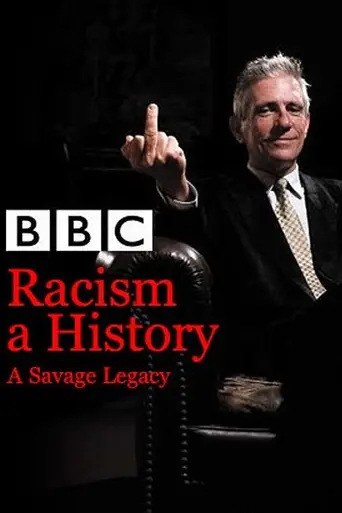 Racism: A History (2007)