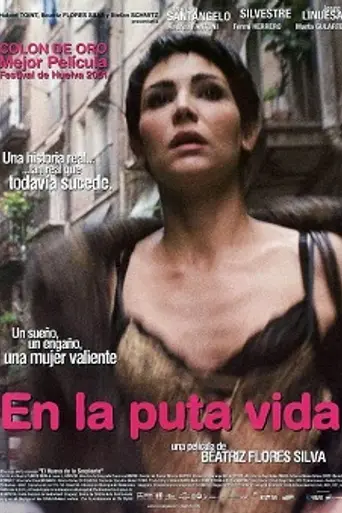 En la puta vida (2001)