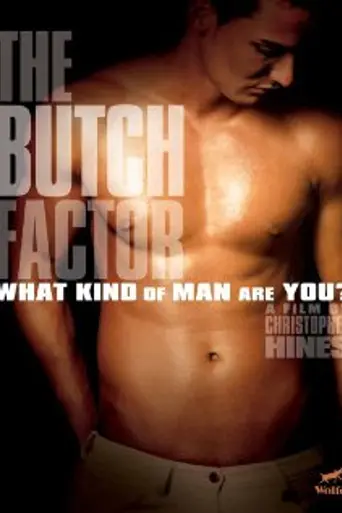 The Butch Factor (2009)