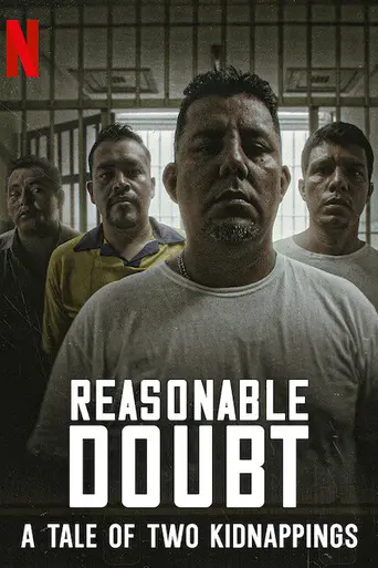 Reasonable Doubt: A Tale of Two Kidnappings (2021)