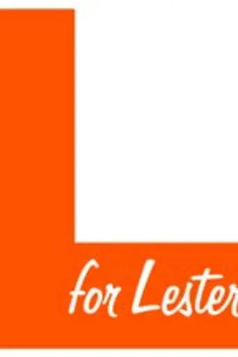 L For Lester — 1 сезон