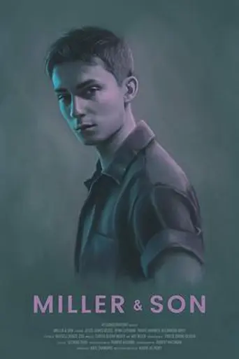 Миллер и сын (2019)