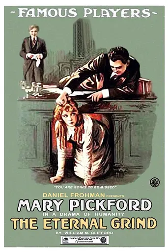 The Eternal Grind (1916)