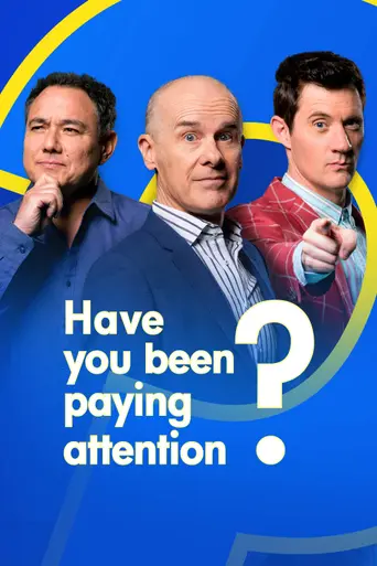 Have You Been Paying Attention? (2013)