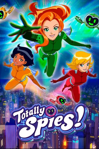 Totally Spies! (2001)
