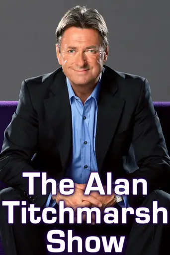 The Alan Titchmarsh Show (2007)