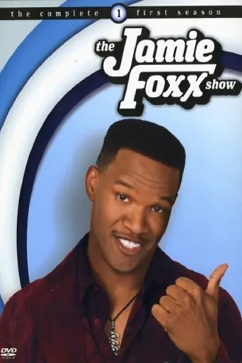 The Jamie Foxx Show (1996)