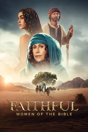 The Faithful: Women of the Bible (2026)